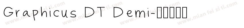 Graphicus DT Demi字体转换